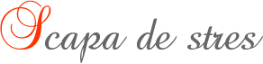 Scapa de Stres